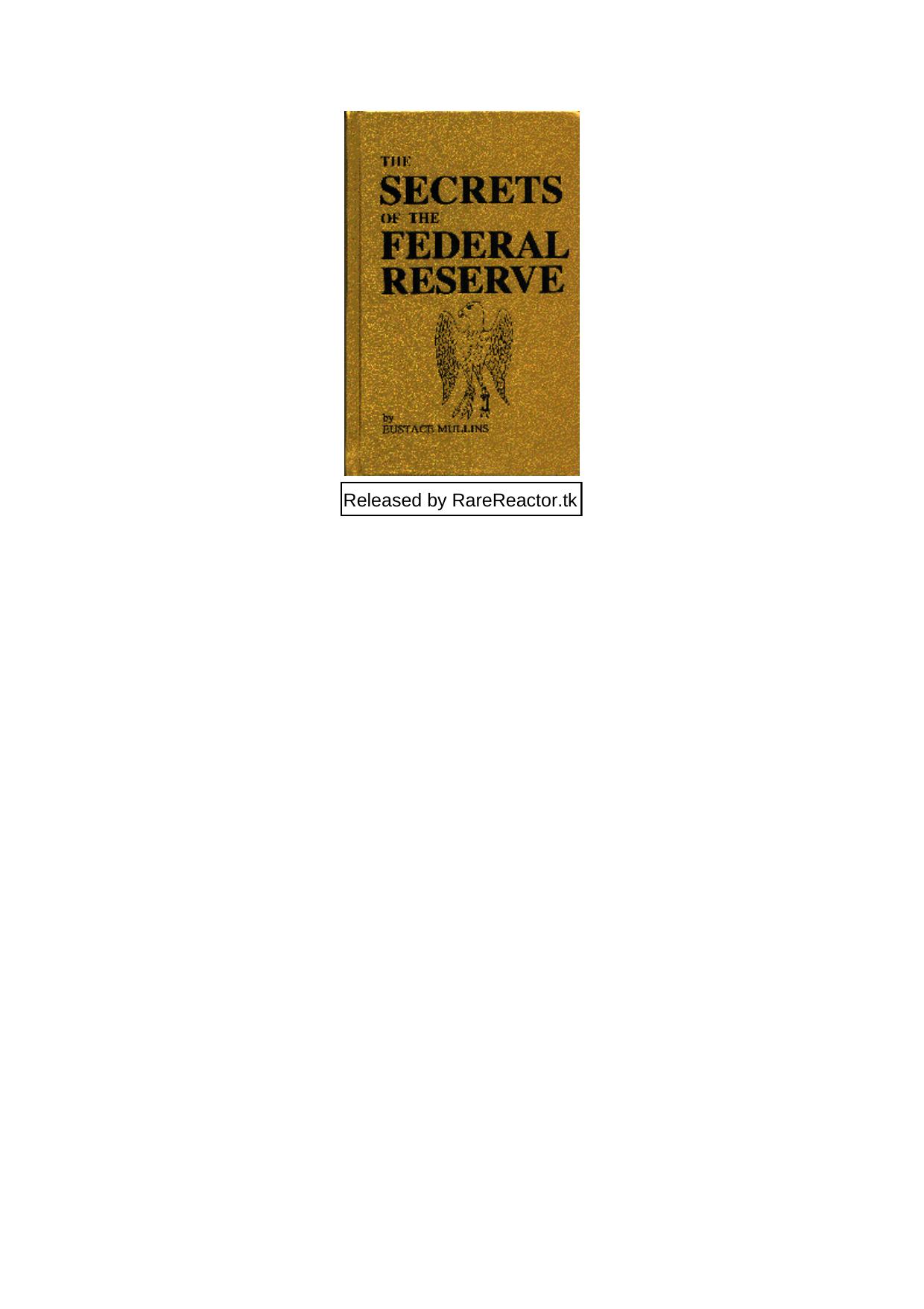 Secrets of the Federal Reserve the London Connection by Eustace Mullins