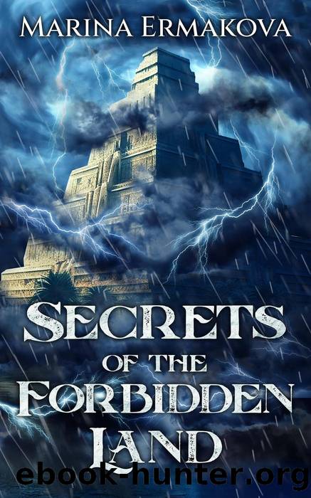 Secrets of the Forbidden Land by Marina Ermakova