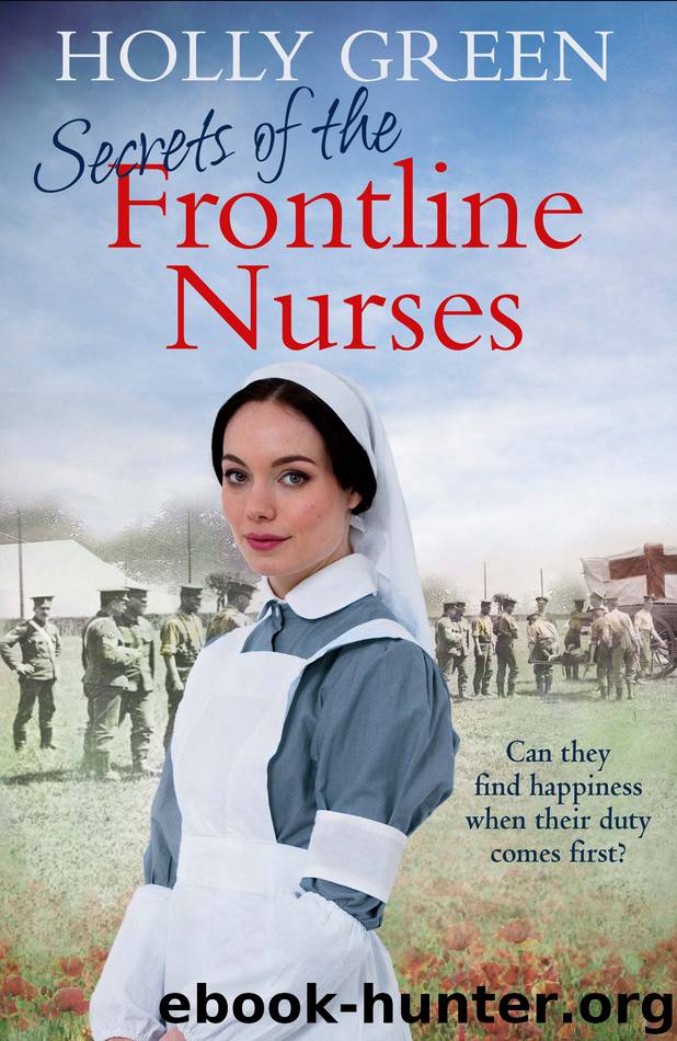 Secrets of the Frontline Nurses by Holly Green