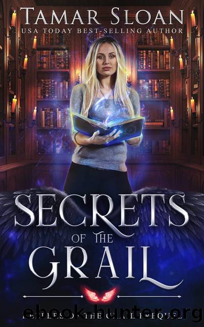 Secrets of the Grail by Tamar Sloan