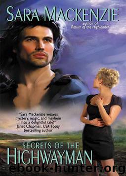 Secrets of the Highwayman by Mackenzie Sara