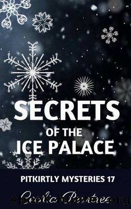 Secrets of the Ice Palace by Cecilia Peartree