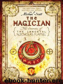 Secrets of the Immortal Nicholas Flamel 02 - The Magician by Michael Scott