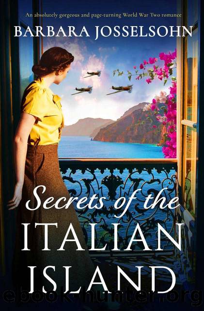 Secrets of the Italian Island: An absolutely gorgeous and page-turning World War Two romance (Sisters of War Book 1) by Barbara Josselsohn