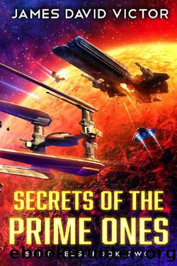 Secrets of the Prime Ones (Sentinels Book 2) by James David Victor