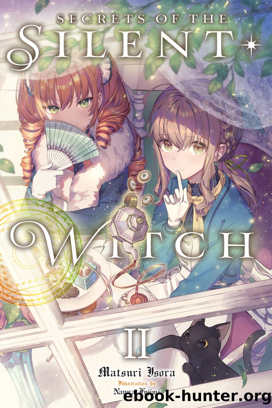 Secrets of the Silent Witch, Vol. 2 by Matsuri Isora and Nanna Fujimi