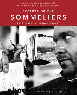 Secrets of the Sommeliers by Rajat Parr