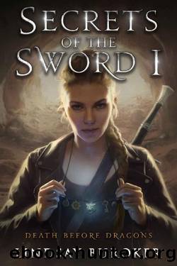 Secrets of the Sword 1 (Death Before Dragons Book 7) by Lindsay Buroker