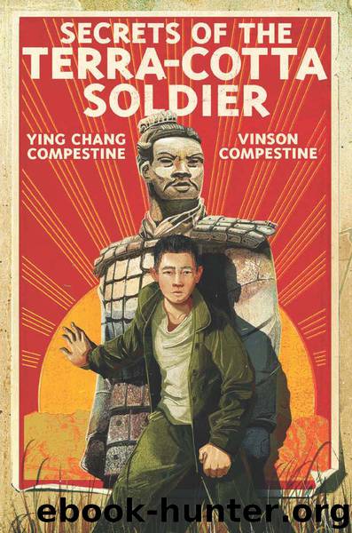 Secrets of the Terra-Cotta Soldier by Ying Chang Compestine