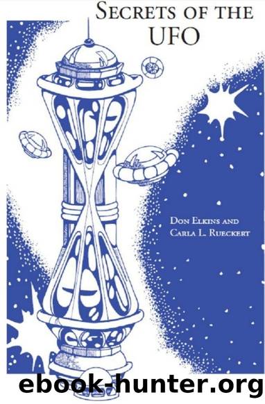 Secrets of the UFO by Don Elkins