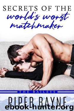 Secrets of the World's Worst Matchmaker (The Baileys Book 7) by Piper Rayne
