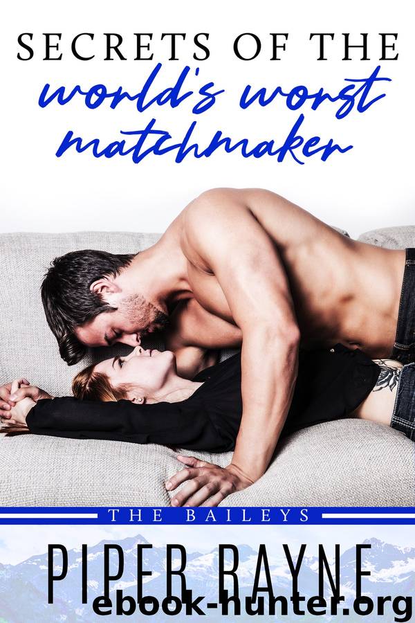 Secrets of the World's Worst Matchmaker by Piper Rayne