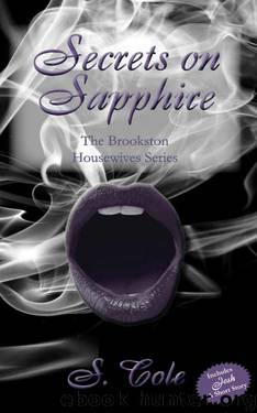 Secrets on Sapphire (The Brookston Housewives Book 2) by S. Cole