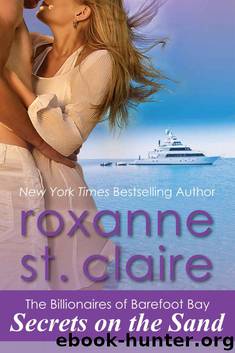Secrets on the Sand (Barefoot Bay Billionaires) by Roxanne St. Claire