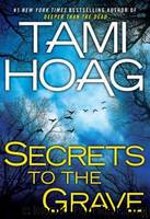 Secrets to the Grave by Tami Hoag