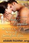 Secrets, Spies & Sweet Little Lies by Tara Kingston
