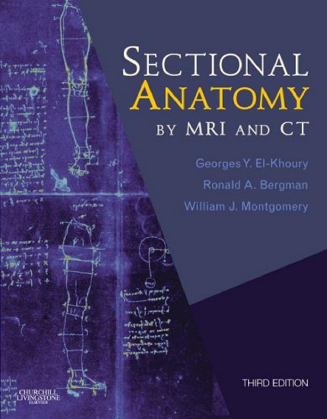 Sectional Anatomy By MRI and CT by Georges Y. El-Khoury William J. Montgomery Ronald A. Bergman