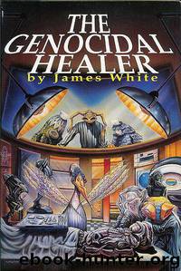 Sector General 08 The Genocidal Healer by James White