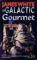 Sector General 09 Galactic Gourmet by James White