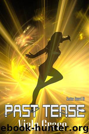 Sector Guard 16 - Past Tense by Viola Grace