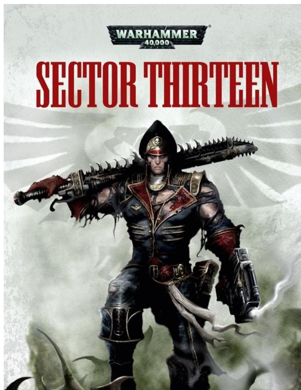 Sector Thirteen by Sandy Mitchell