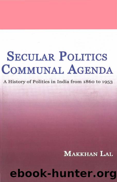 Secular Politics Communal Agenda by Makkhan Lal