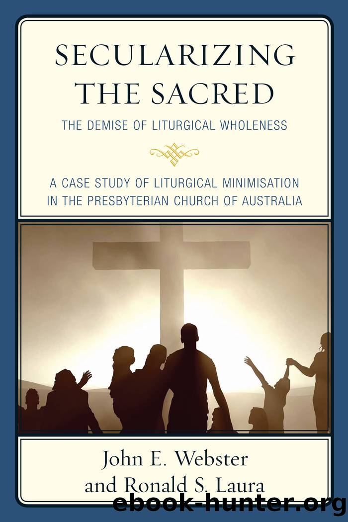Secularizing the Sacred by Webster John E.;Laura Ronald S.;