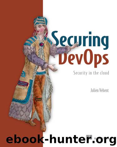 Securing DevOps by Julien Vehent