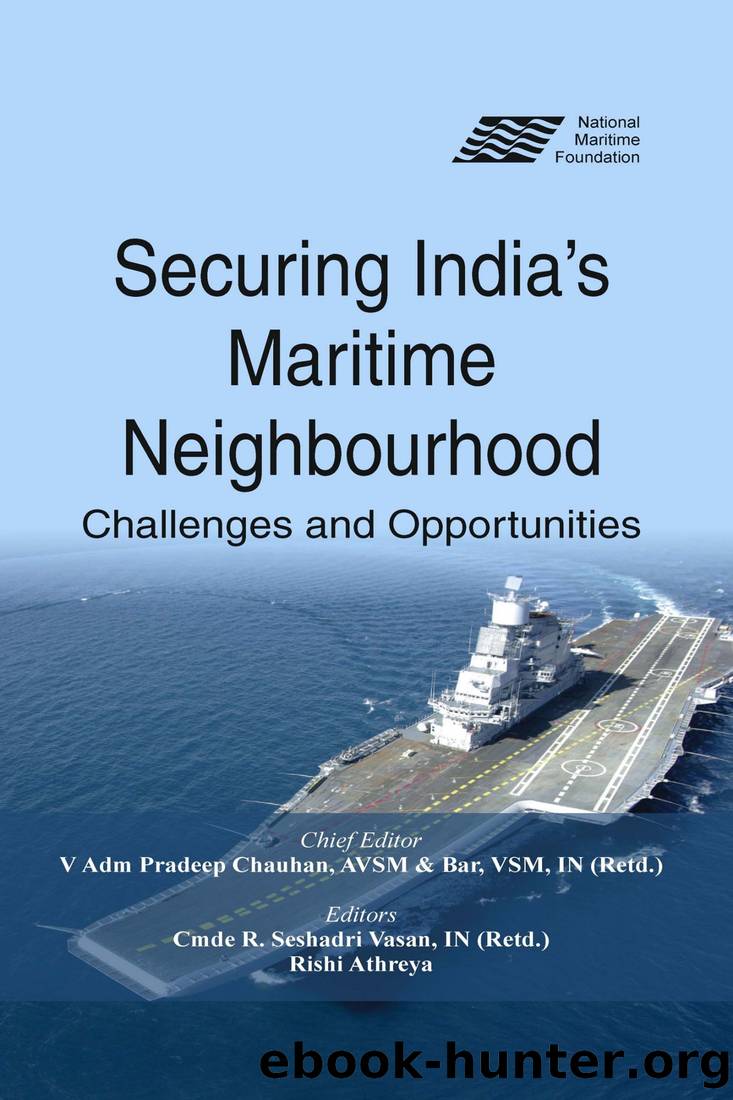 Securing Indias Maritime Neighbourhood by Chauhan R. Seshadri Vasan Rishi Athreya
