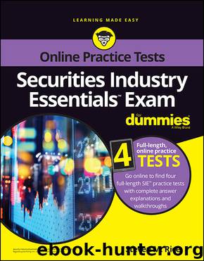 Securities Industry Essentials Exam For Dummies with Online Practice by Steven M. Rice
