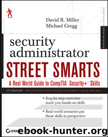 Security Administrator Street Smarts by David R. Miller & Michael Gregg
