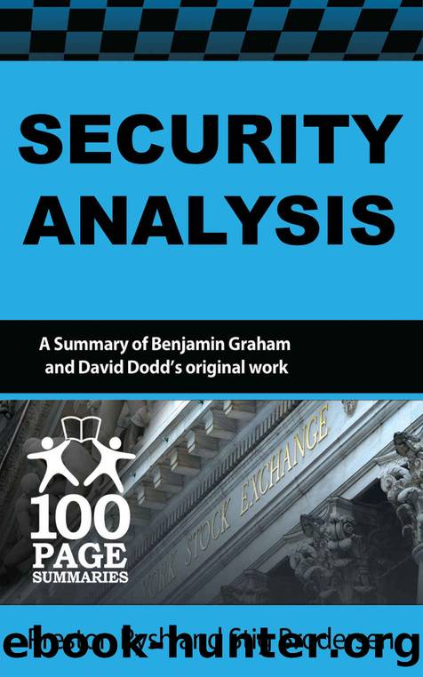 Security Analysis (100 Page Summaries) by Preston Pysh & Stig Brodersen