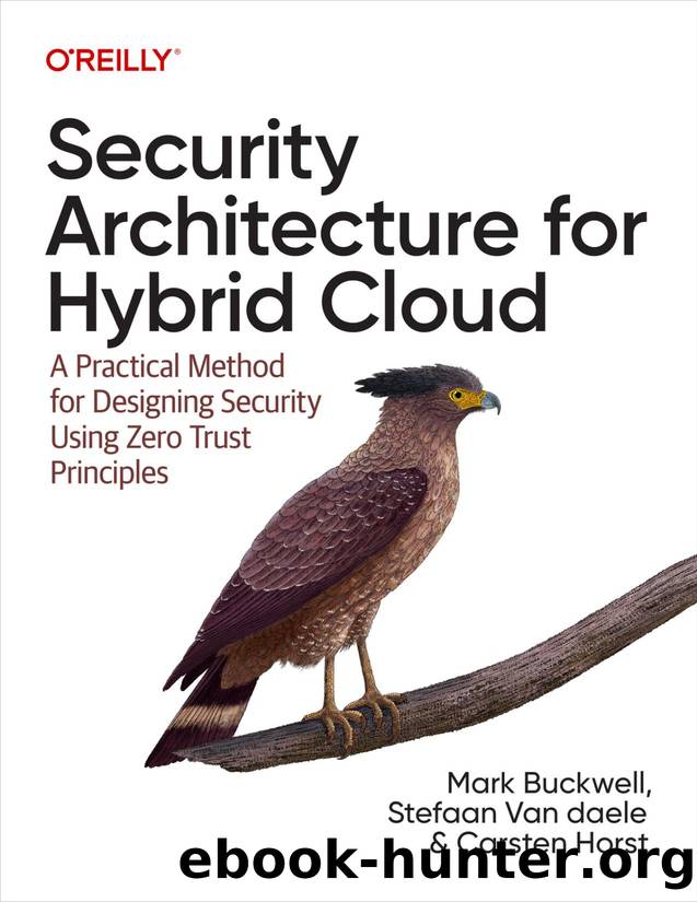 Security Architecture for Hybrid Cloud (for True Epub) by Mark Buckwell Stefaan Van daele & Carsten Horst