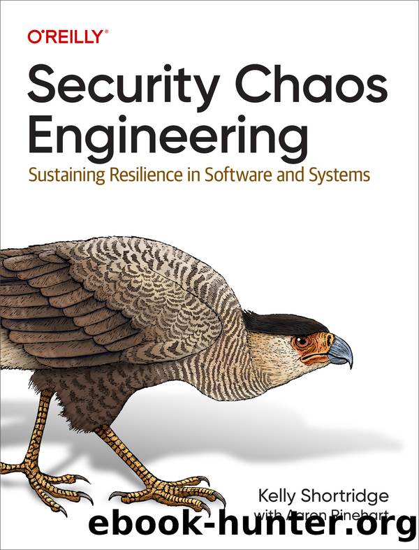 Security Chaos Engineering by Kelly Shortridge