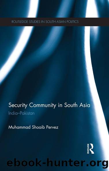 Security Community in South Asia by Muhammad Shoaib Pervez