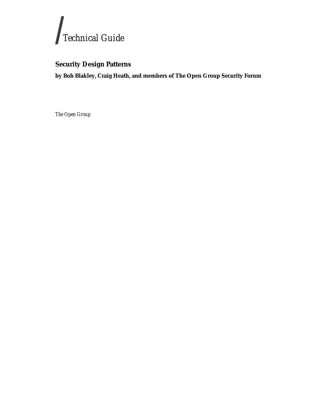Security Design Patterns by Bob Blakley Craig Heath Open Group Security Forum