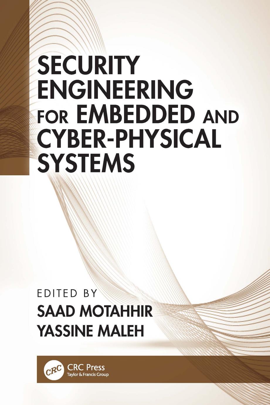 Security Engineering for Embedded and Cyber-Physical Systems by Saad Motahhir Yassine Maleh