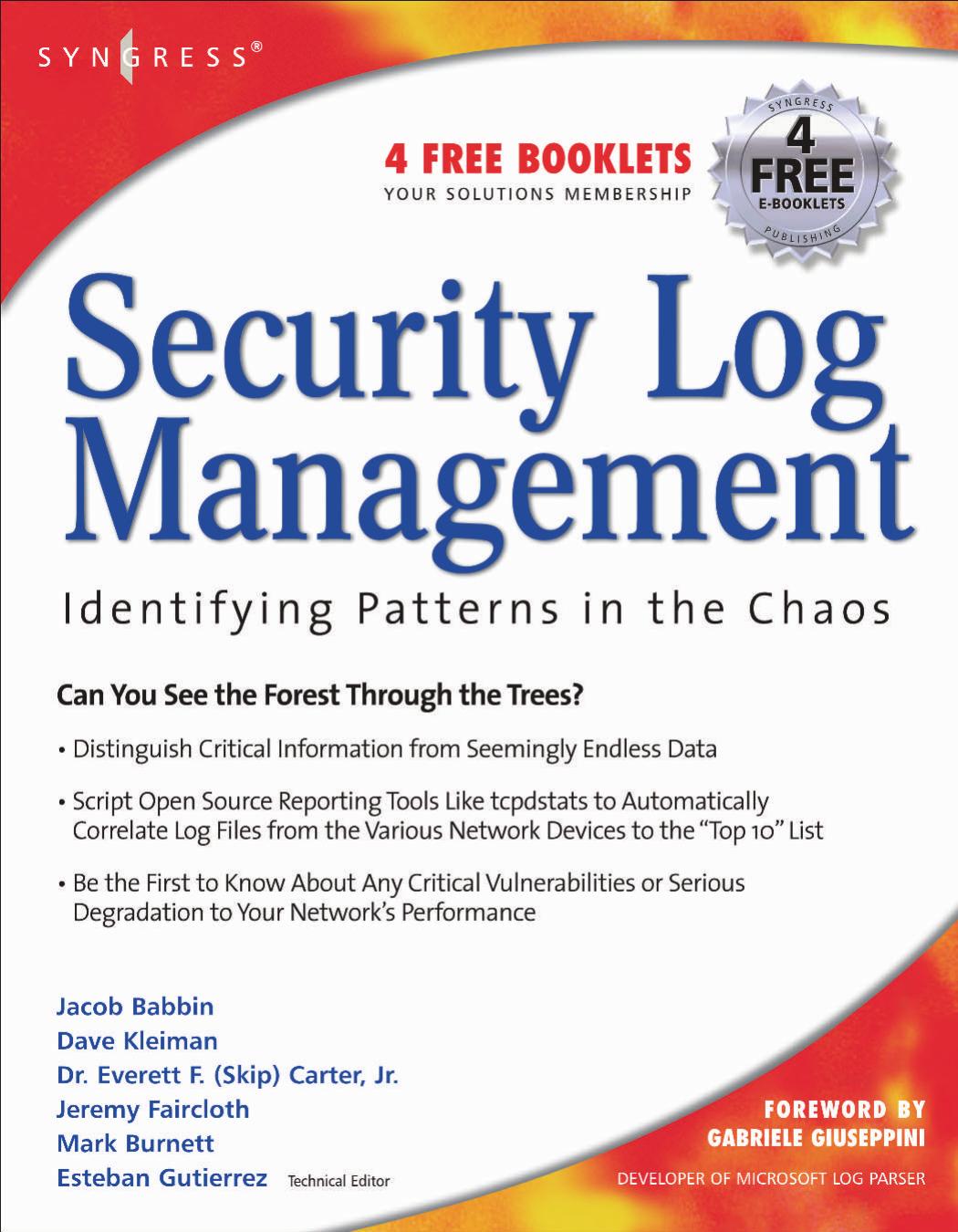 Security Log Management : Identifying Patterns in the Chaos by Babbin & Jacob
