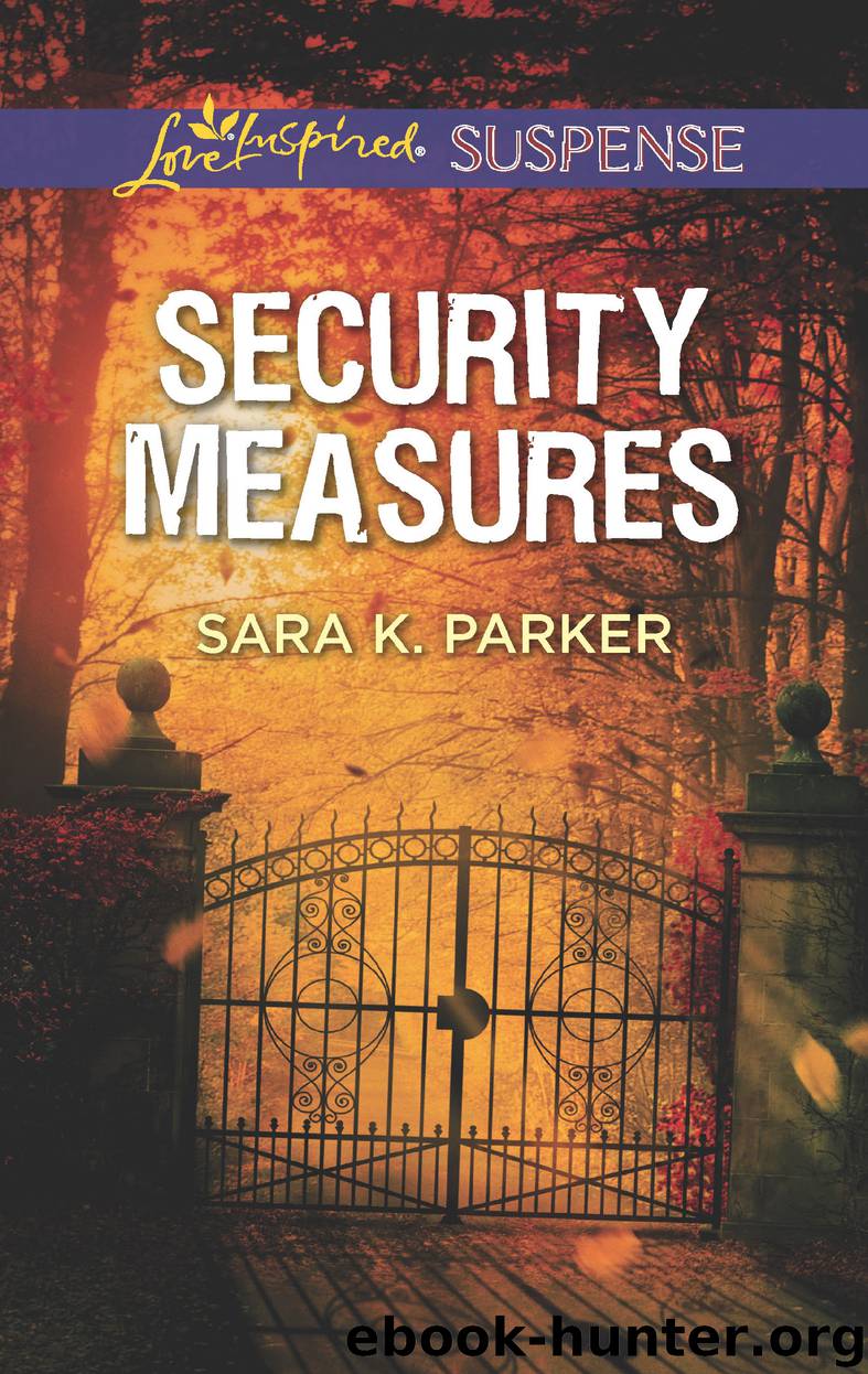 Security Measures by Sara K. Parker