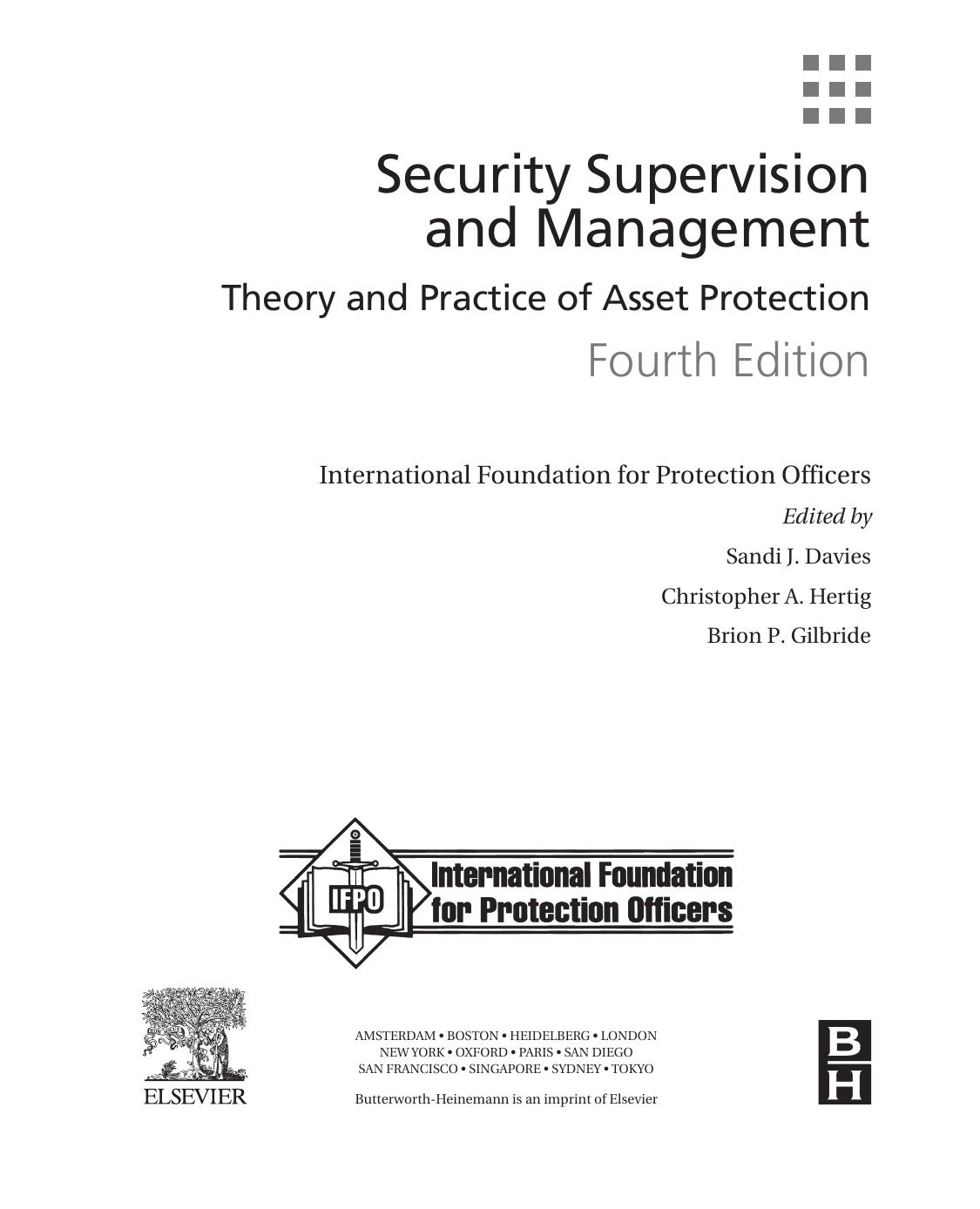 Security Supervision and Management, Fourth Edition: Theory and Practice of Asset Protection by IFPO Sandi J Davies