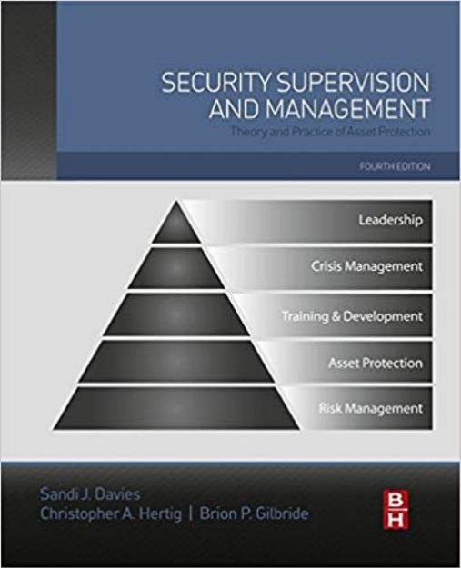 Security Supervision and Management: Theory and Practice of Asset Protection by International Foundation for Protection Officers (IFPO); Sandi J Davies