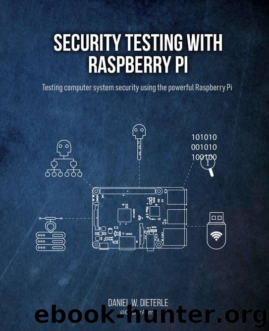 Security Testing with Raspberry Pi by Dieterle Daniel