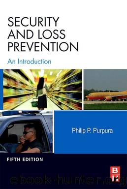 Security and Loss Prevention by Philip Purpura