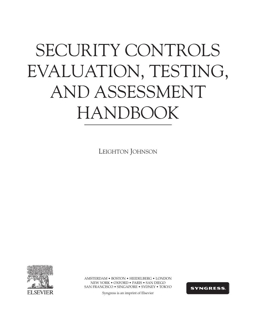 Security controls evaluation, testing, and assessment handbook by Johnson Leighton