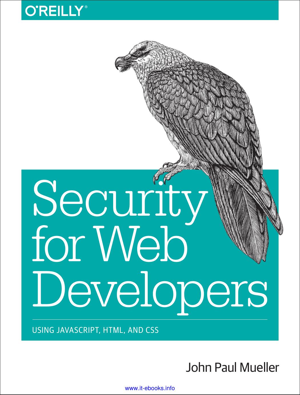Security for Web Developers by John Paul Mueller
