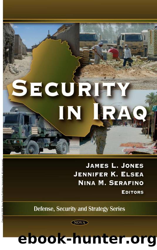 Security in Iraq by James L. Jones; Jennifer K. Elsea; Nina M. Serafino