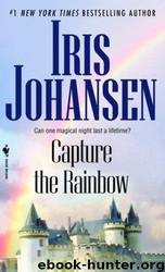 Sedikhan - 01 - Capture the Rainbow by Iris Johansen