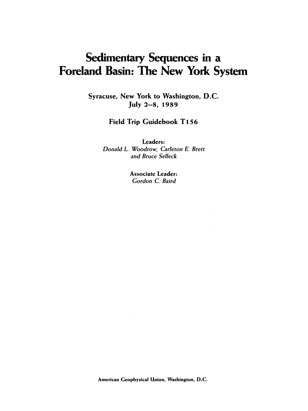 Sedimentary Sequences in a Foreland Basin: The New York System : Syracuse, New York to Washington, D.C. July 2-8, 1989 by Donald L. Woodrow Carleton E. Brett Bruce Selleck Gordon C. Baird(auth.)