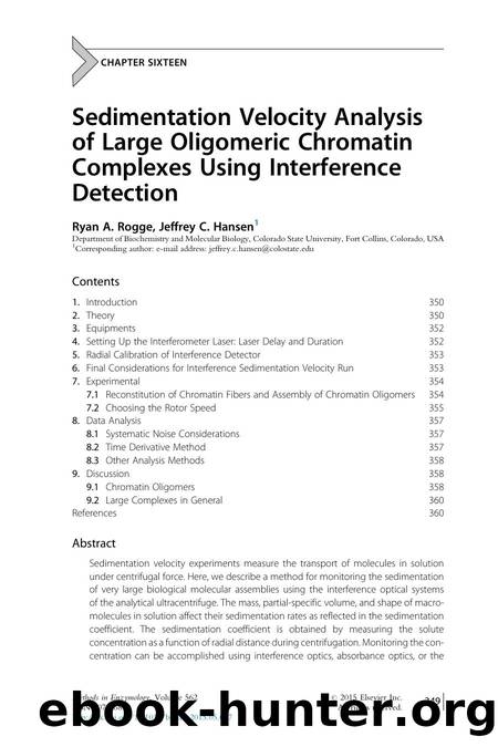 Sedimentation Velocity Analysis of Large Oligomeric Chromatin Complexes Using Interference Detection by Ryan A. Rogge & Jeffrey C. Hansen