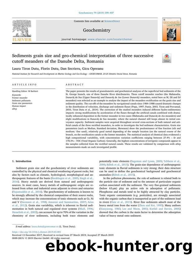 Sediments grain size and geo-chemical interpretation of three successive cutoff meanders of the Danube Delta, Romania by Laura Tiron Dutu